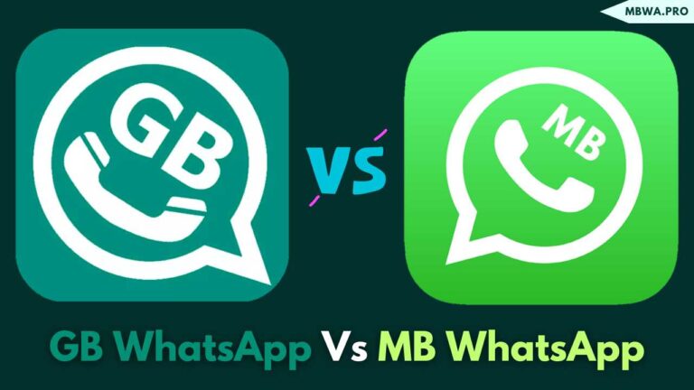 GB WhatsApp vs MB WhatsApp which is the best in 2024