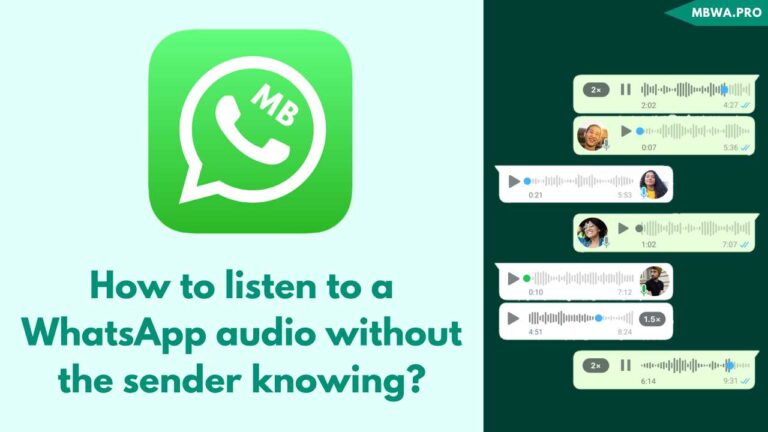 How to listen to a WhatsApp audio without the sender knowing?